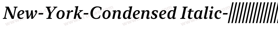 New-York-Condensed Italic字体转换